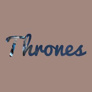 Thrones