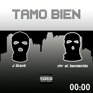 Tamo Bien (Explicit)