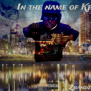 In the name of kev (Explicit)