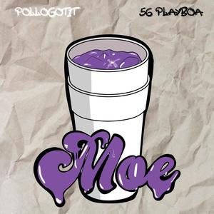 MOE (feat. 56 Playboa) [Explicit]