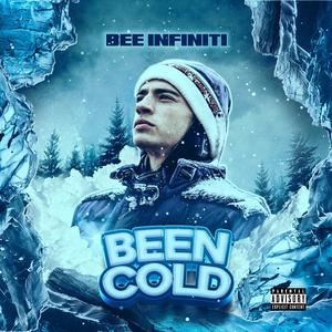 Been Cold (Explicit)