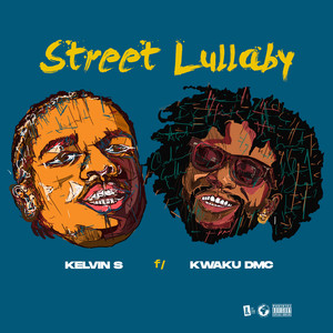 Street Lullaby (feat. Kwaku DMC) [Explicit]