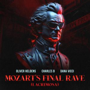 Oliver Heldens - Mozart's Final Rave (Lacrimosa) (Extended Mix)