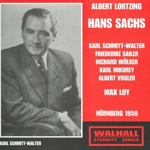 Albert Lortzing: Hans Sachs (Nürnberg 1950)