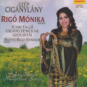 Rigo Monika: Gypsy Songs Hungarian Songs