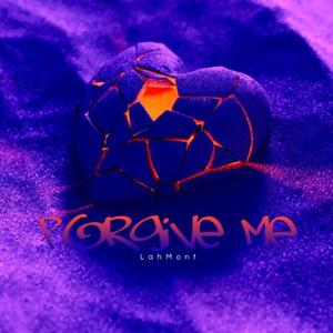 Forgive Me (Explicit)