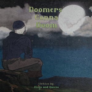 Doomers' Gonna Doom (Explicit)