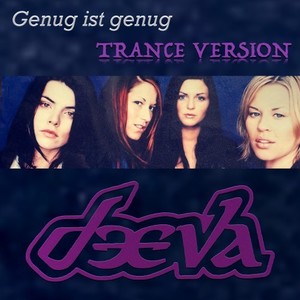 Genug ist genug - Trance Version