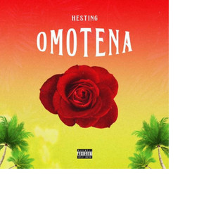 Omotena (Explicit)