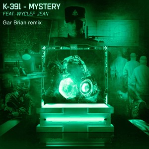 Mystery (remix: K-391|Wyclef Jean|Remix)
