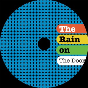 The Rain On The Door - Single