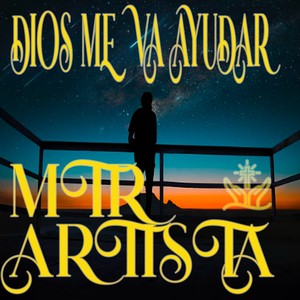 Dios Me Va Ayudar (Explicit)