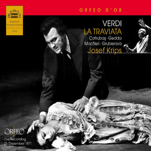 VERDI, G.: Traviata (La) [Opera] [Cotrubaș, Gedda, MacNeil, Gruberová, Vienna State Opera Chorus and Orchesra, J. Krips]