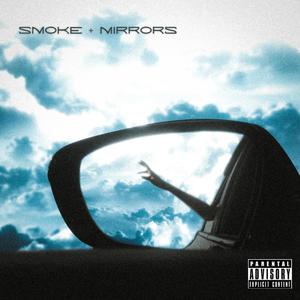 smoke + mirrors (Explicit)