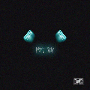 Prime Time (Explicit)