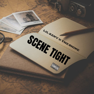 SCENE TIGHT (Explicit)