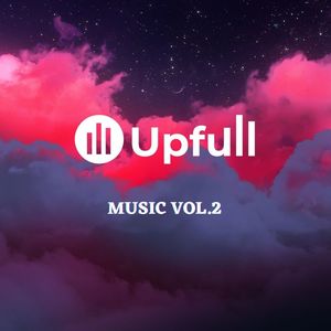 Upfull Music vol. 2 (Explicit)