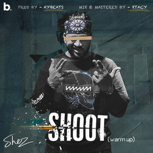 Shoot (Warm Up) [Explicit]