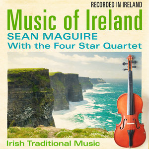 Music of Ireland (Original Recording Digitally Remastered)