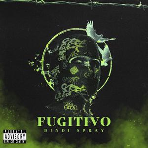 Fugitivo (Explicit)