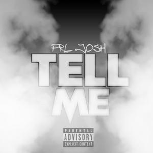 Tell Me (Explicit)