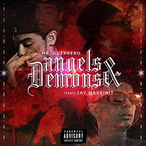 Angels & Demons (feat. Jay Makeinit) (Explicit)