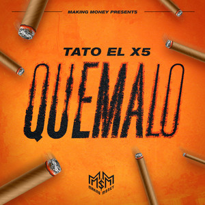 QUEMALO (Explicit)