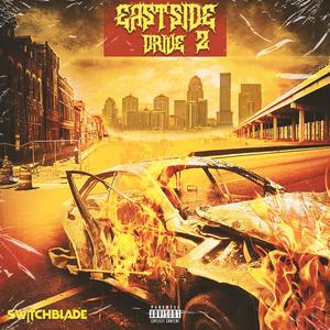 EastSide Drive 2 (Explicit)