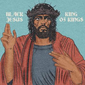 BLK JESUS (Explicit)