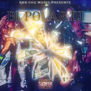 Bi Polar 3 (Explicit)