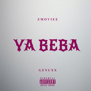 Ya Beba (Explicit)