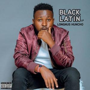 Black Latin (Explicit)