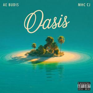 Oasis (feat. MHC CJ) (Explicit)