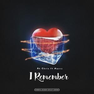 I Remember (Explicit)