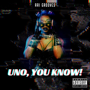 Uno, You Know! (Explicit)