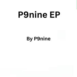 P9nine (EP) [Explicit]