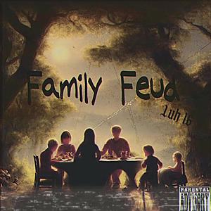 Family Feud (Explicit)