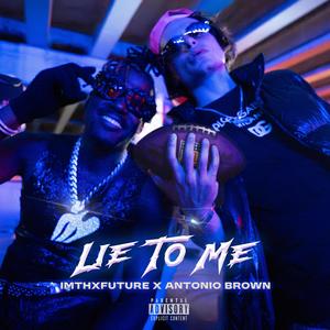 Lie To Me (feat. AB) [Explicit]