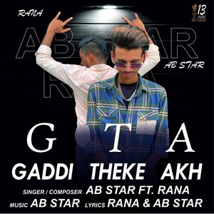 G.T.A (Gaddi Theke Akh)