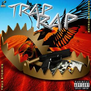 Trap Rap (Explicit)