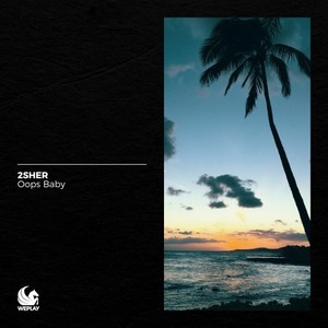 Oops Baby (Extended Mix)