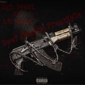 Beef Freestyle (feat. Lil Neekz) [Explicit]