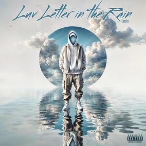 Luv Letter in the Rain (Explicit)