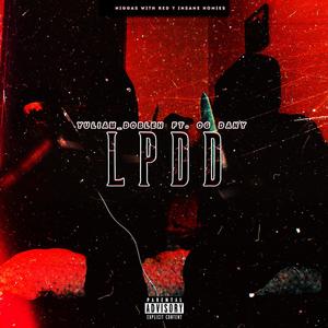 LPDD (feat. OG Dany) (Explicit)