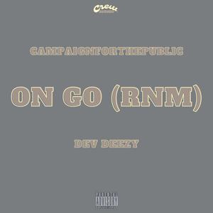On Go (RNM) (Explicit)