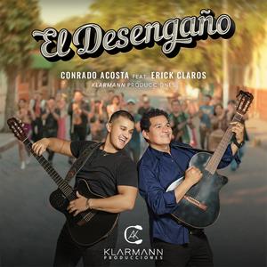 El desengaño (Special Version) (feat. Erick Claros)