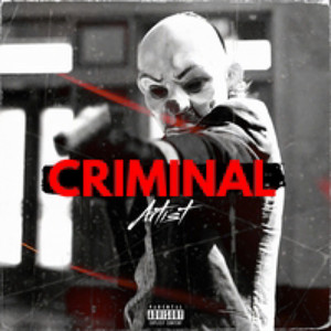 Criminal (Explicit)