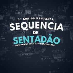 Sequência De Sentadão (Explicit)