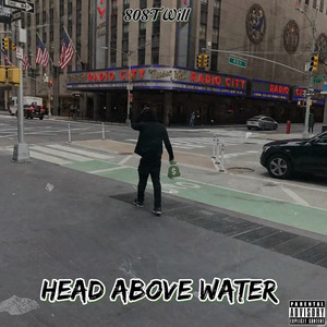 Head Above Water (Explicit)