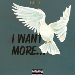 I Want More (Explicit)